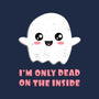 I'm Only Dead On The Inside-none stretched canvas-BridgeWalker