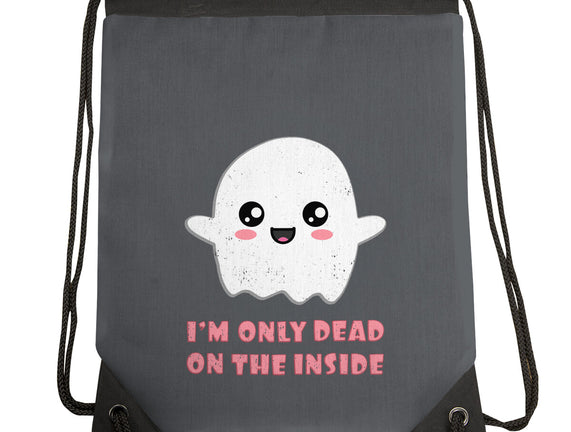 I'm Only Dead On The Inside