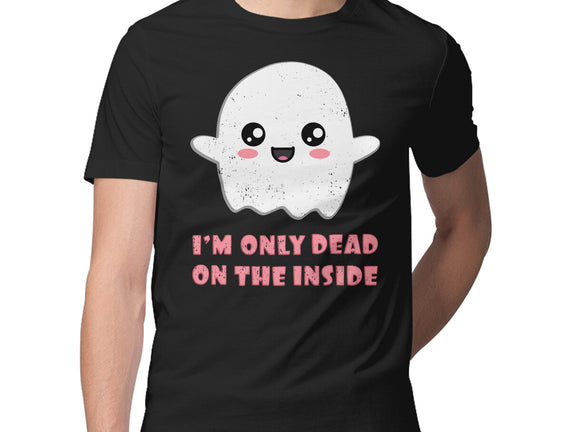 I'm Only Dead On The Inside