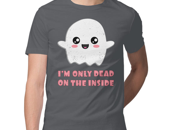 I'm Only Dead On The Inside