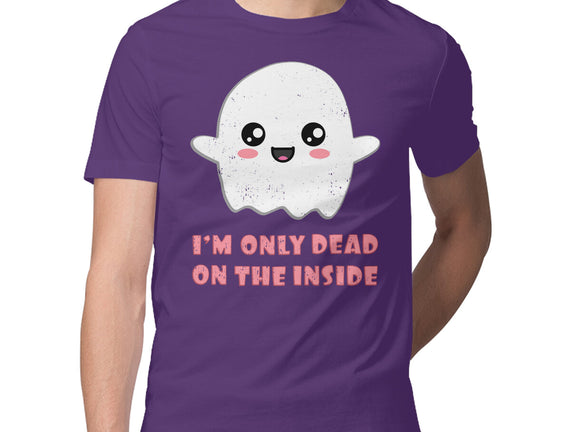 I'm Only Dead On The Inside