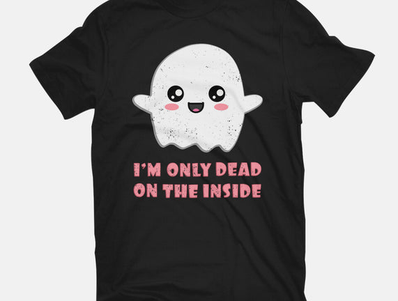 I'm Only Dead On The Inside