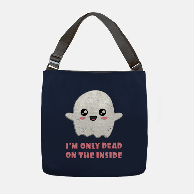 I'm Only Dead On The Inside-none adjustable tote bag-BridgeWalker