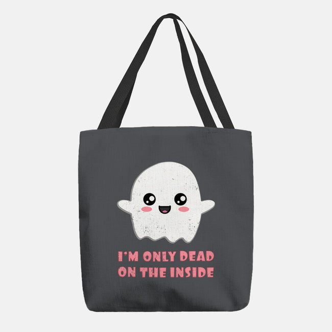 I'm Only Dead On The Inside-none basic tote bag-BridgeWalker