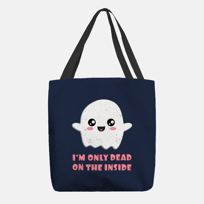 I'm Only Dead On The Inside-none basic tote bag-BridgeWalker