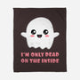 I'm Only Dead On The Inside-none fleece blanket-BridgeWalker