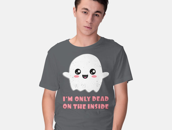 I'm Only Dead On The Inside