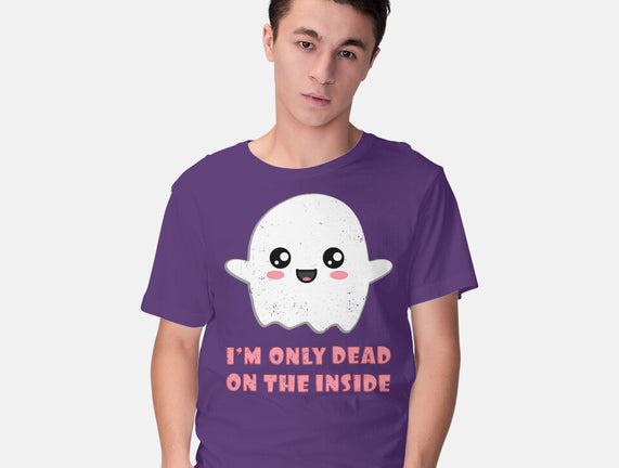 I'm Only Dead On The Inside