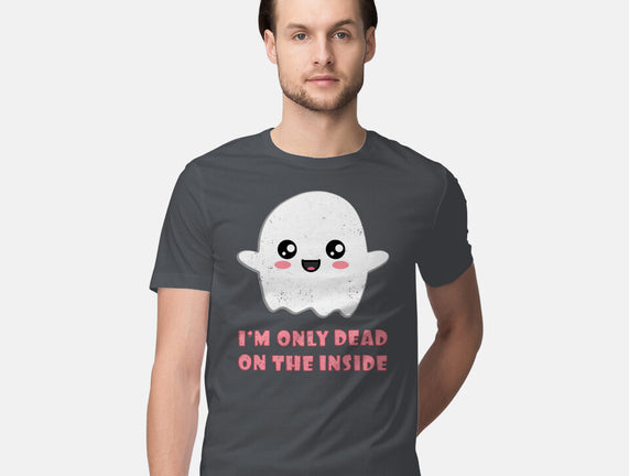 I'm Only Dead On The Inside