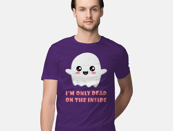I'm Only Dead On The Inside