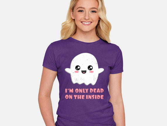 I'm Only Dead On The Inside