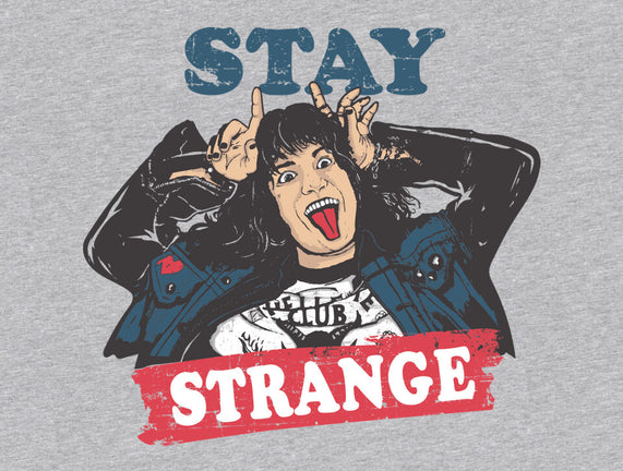 Stay Strange