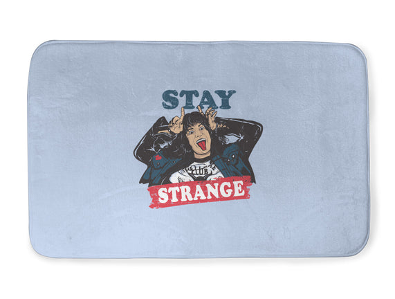 Stay Strange