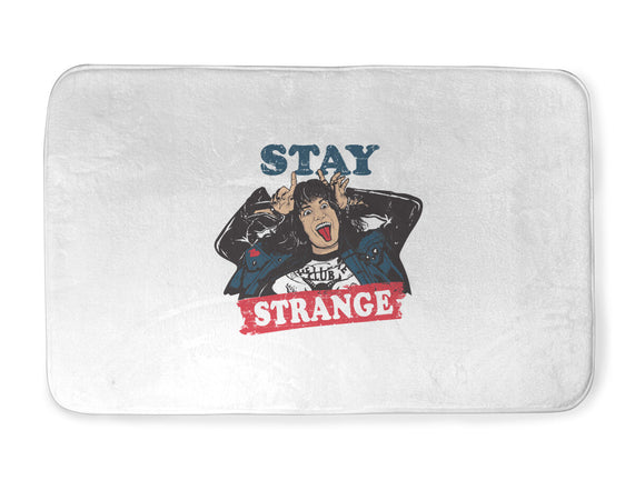 Stay Strange