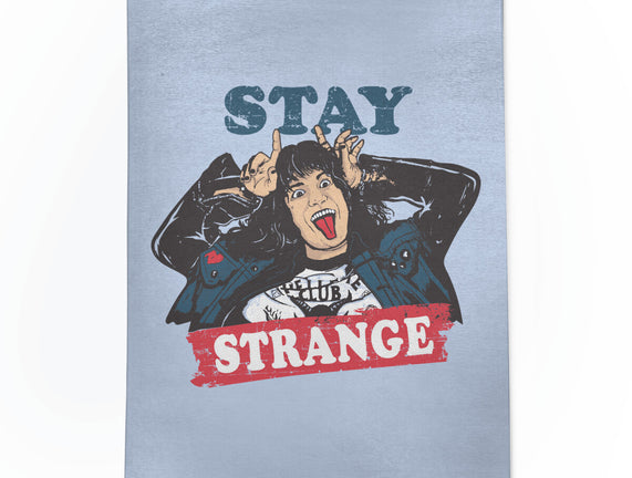 Stay Strange