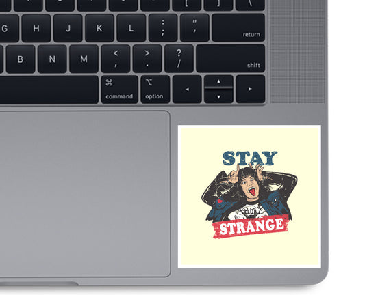 Stay Strange