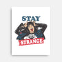 Stay Strange-none stretched canvas-turborat14
