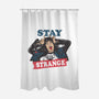 Stay Strange-none polyester shower curtain-turborat14