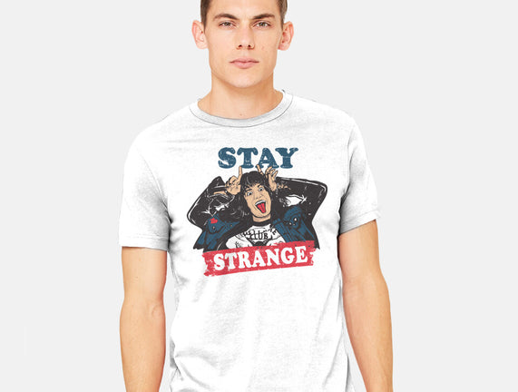 Stay Strange
