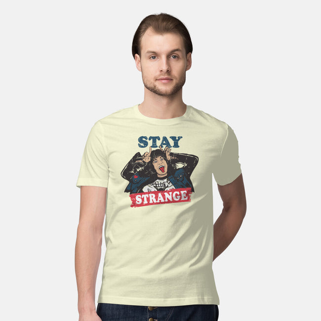 Stay Strange-mens premium tee-turborat14