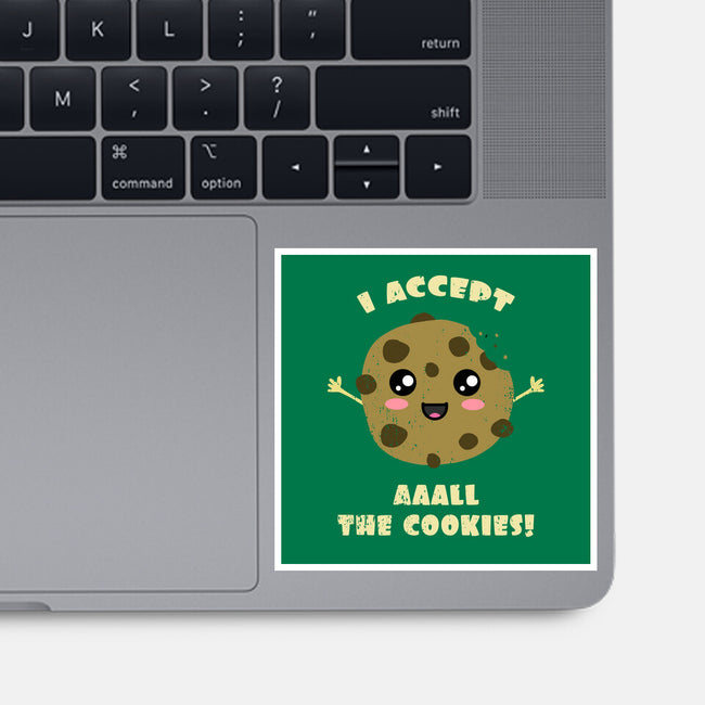 I Accept All The Cookies-none glossy sticker-BridgeWalker