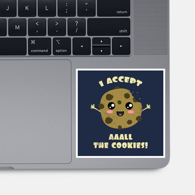 I Accept All The Cookies-none glossy sticker-BridgeWalker