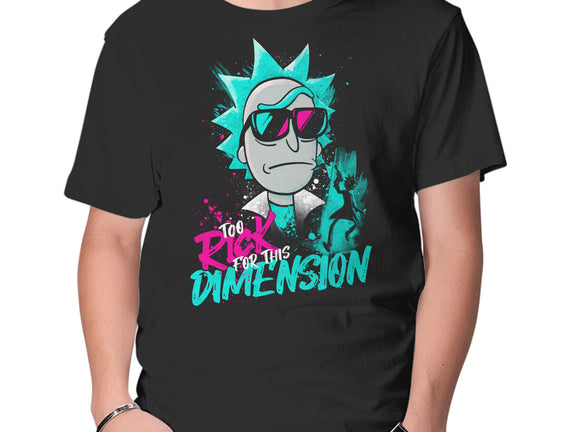 Too Rick For This Dimension