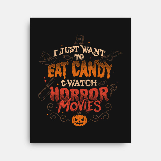 Candy And Horror Movies-none stretched canvas-eduely