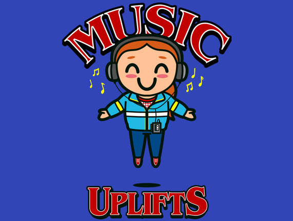 Music Uplifts