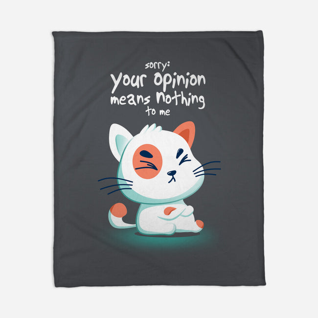 Your Opinion Means Nothing-none fleece blanket-erion_designs
