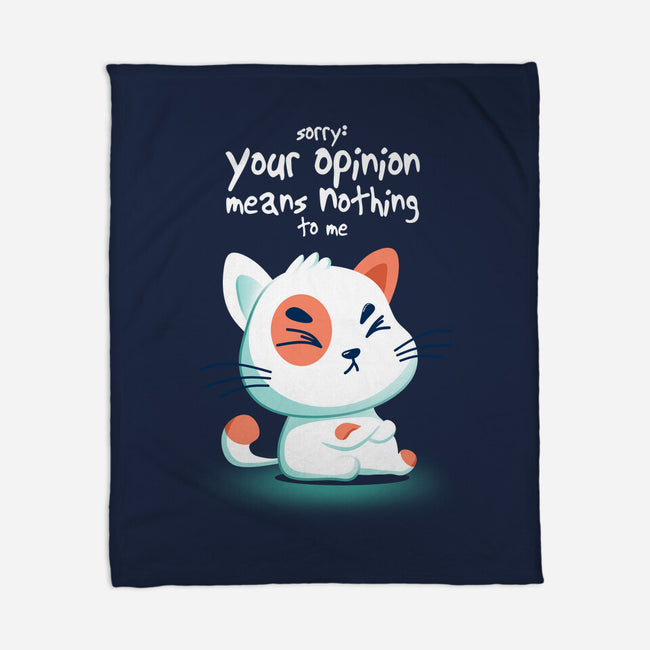 Your Opinion Means Nothing-none fleece blanket-erion_designs