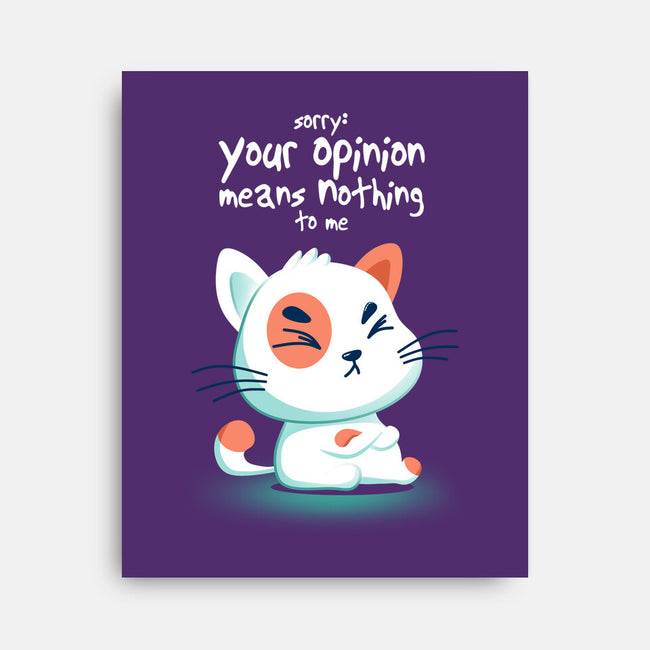 Your Opinion Means Nothing-none stretched canvas-erion_designs