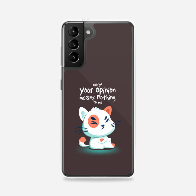 Your Opinion Means Nothing-samsung snap phone case-erion_designs