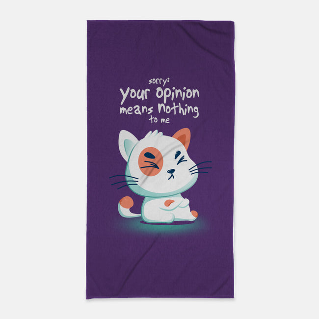 Your Opinion Means Nothing-none beach towel-erion_designs