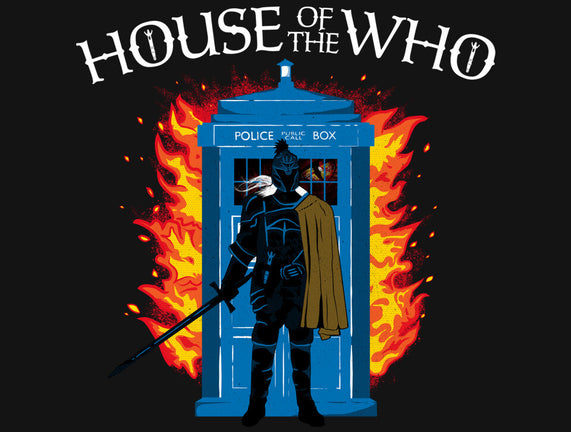 House Of The Who