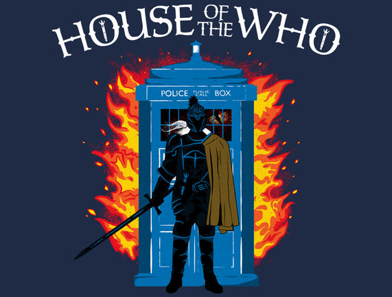 House Of The Who