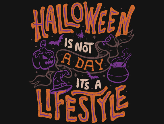 Halloween Is Not A Day