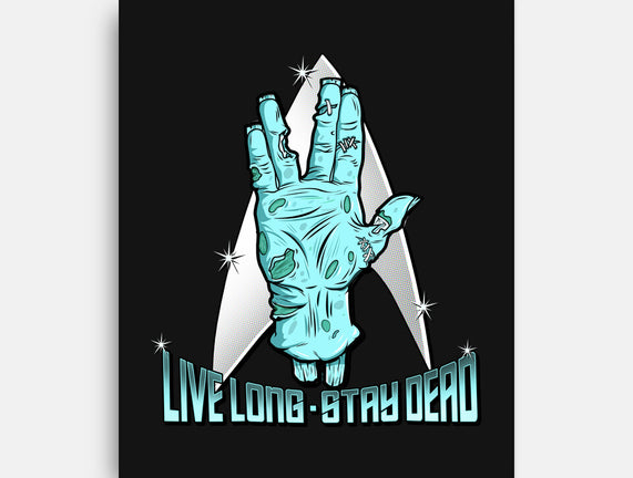 Live Long Stay Dead
