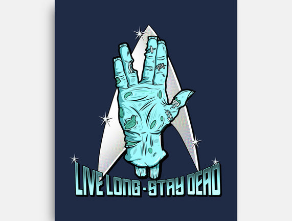 Live Long Stay Dead