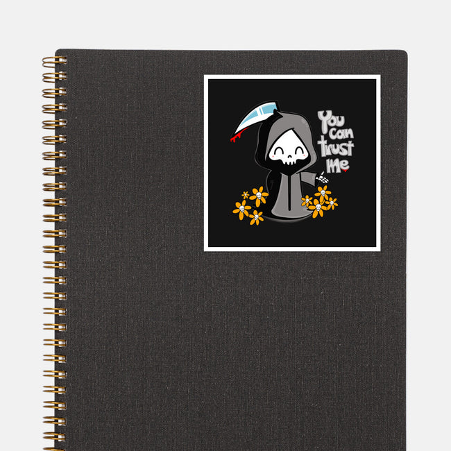 You Can Trust Me-none glossy sticker-Rydro