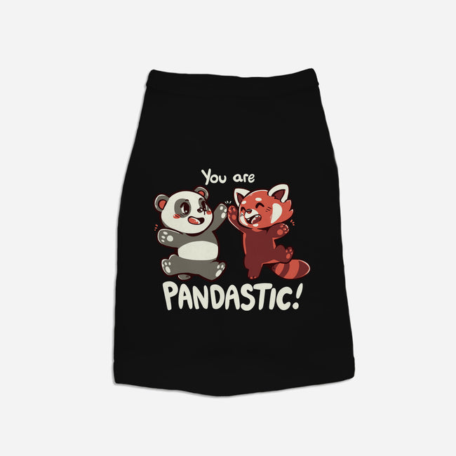 You Are Pandastic-dog basic pet tank-TechraNova