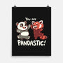 You Are Pandastic-none matte poster-TechraNova