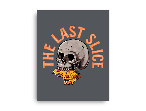 The Last Slice