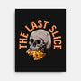 The Last Slice-none stretched canvas-zillustra