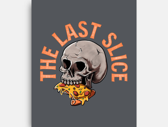 The Last Slice