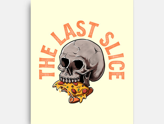 The Last Slice
