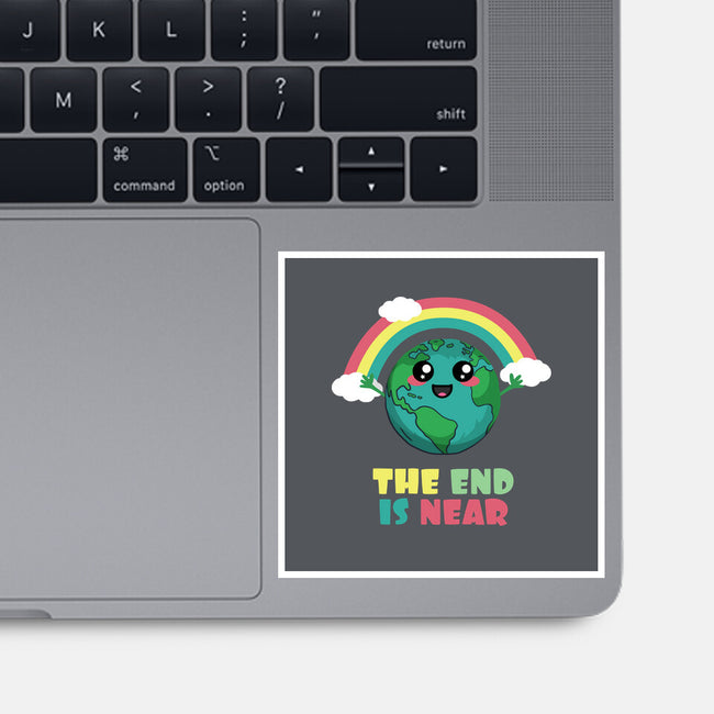 The End Is Coming-none glossy sticker-BridgeWalker