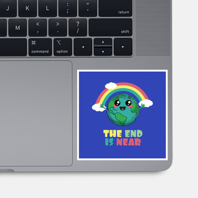 The End Is Coming-none glossy sticker-BridgeWalker