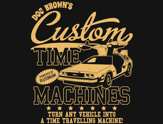 Custom Time Machines