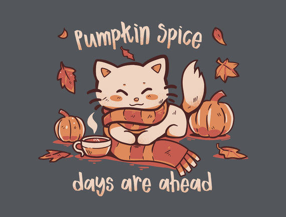 Pumpkin Spice Days